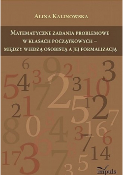 Matematyczne zadania problemowe w klasach początkowych