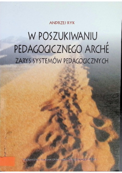 W poszukiwaniu pedagogicznego arche