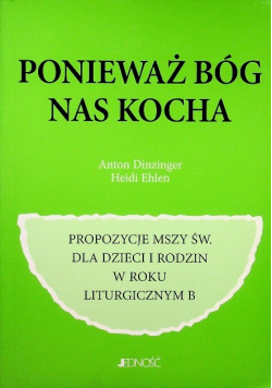 Ponieważ Bóg nas kocha