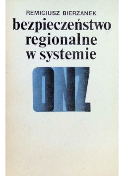 Bezpieczeństwo regionalne w systemie