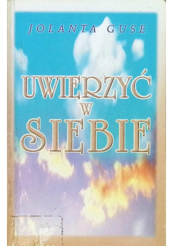 Uwierzyć w siebie