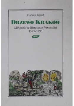 Drzewo Kraków Mit Polski w literaturze  francuskiej