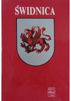 Świdnica Zarys monografii miasta