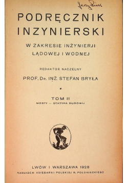 Podręcznik inżynierski Tom II 1928 r.