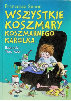 Wszystkie koszmary koszmarnego Karolka