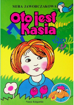 Oto jest Kasia