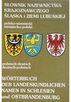 Słownik nazewnictwa krajoznawczego polsko - niemiecki i niemiecko - polski