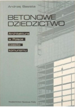 Betonowe dziedzictwo