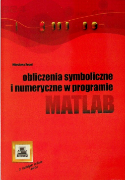 Matlab obliczenia symboliczne i numeryczne w programie