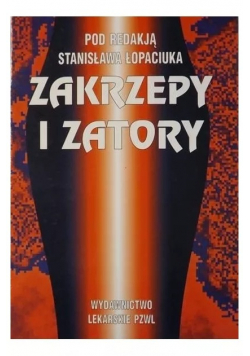 Zakrzepy i zatory