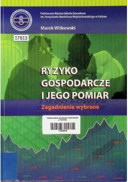 Ryzyko gospodarcze i jego pomiar