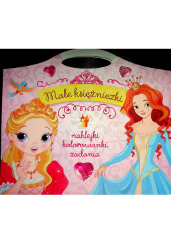 Małe Księżniczki. Naklejki, kolorowanki, zadania
