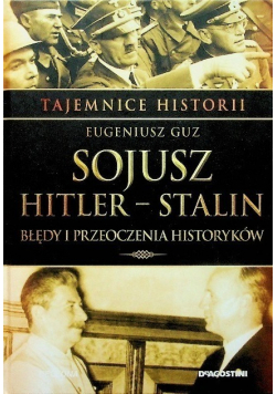 Sojusz Hitler Stalin Błędy i przeoczenia