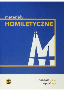 Materiały Homiletyczne Nr 347 / 23 Rok A
