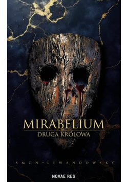 Mirabelium. Druga Królowa