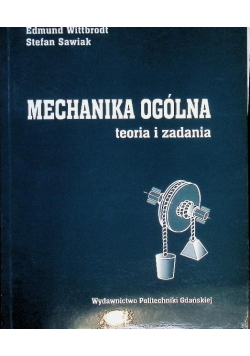 Mechanika ogólna teoria i zadania