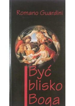 Być blisko Boga