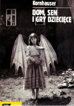 Dom, sen i gry dziecięce