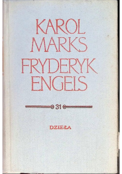 Engels Marks Dzieła Tom 31