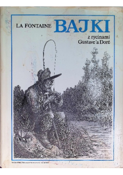 Fontaine Bajki z rycinami Gustave'a Dore