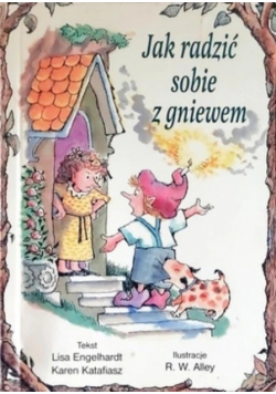Jak radzić sobie z gniewem