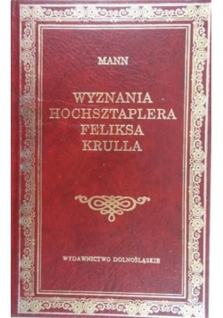 Wyznania hochsztaplera Feliksa Krulla