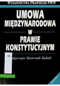 Umowa Międzynarodowa w Prawie konstytucji