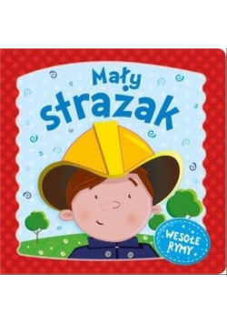 Mały strażak