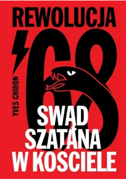 Swąd Szatana w Kościele. Rewolucja 68