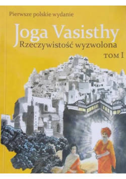 Rzeczywistość wyzwolona Tom 1