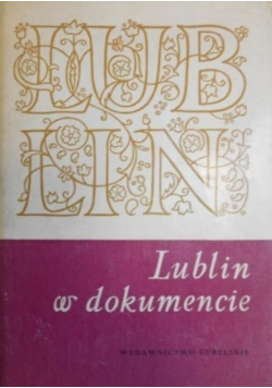 Lublin w dokumencie