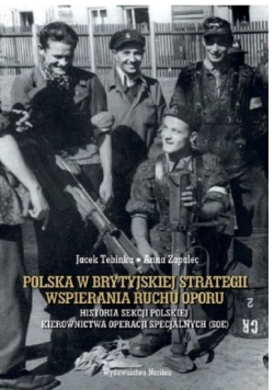 Polska w brytyjskiej strategii wspierania ruchu oporu
