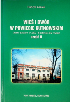 Wieś i dwór w powiecie kutnowskim