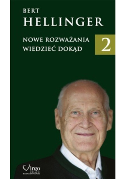 Nowe rozważania Tom 2 Wiedzieć dokąd