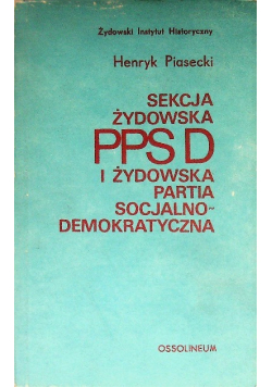 Sekcja Żydowska PPSD i Żydowska Partia Socjalno Demokratyczna