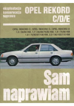 Opel Rekord C/D/E sam naprawiam