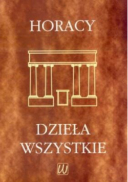 Horacy Dzieła wszystkie
