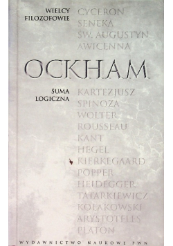 Wielcy Filozofowie Tom 9 Ockham Suma logiczna
