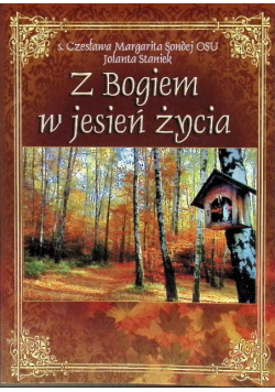 Z Bogiem w jesień życia
