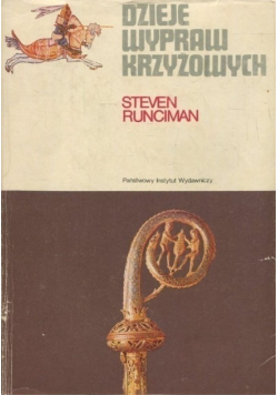 Dzieje wypraw krzyżowych Tom III