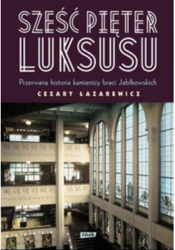 Sześć pięter luksusu