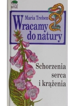Wracamy do natury Schorzenia serca i krążenia