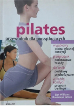 Pilates przewodnik dla początkujących