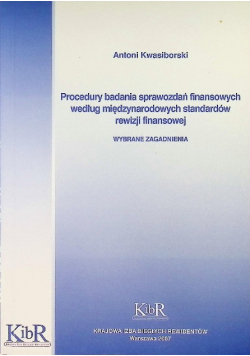 Procedury badania sprawozdań finansowych według międzynarodowych standardów rewizji finansowej