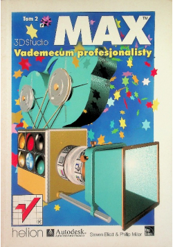 Max  3D Studio vademecum Profesjonalisty Tom 2