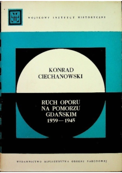 Ruch oporu na Pomorzu Gdańskim 1939-1945