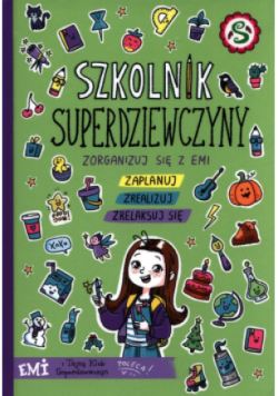 Emi i Tajny Klub Superdziewczyn Szkolnik Superdziewczyny