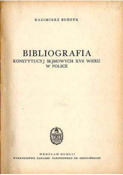 Bibliografia konstytucji sejmowy XVII wieku w Polsce