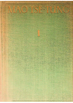 Tse-Tung Dzieła wybrane Tom 1