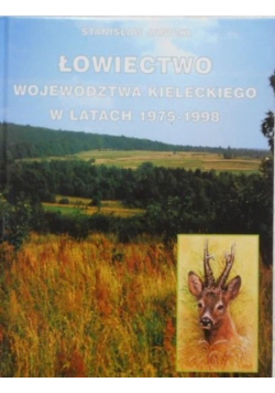 Łowiectwo województwa kieleckiego w latach 1975 - 1998